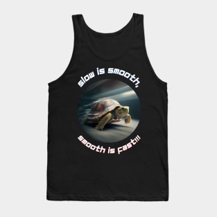 Slow is smooth v4 Tank Top